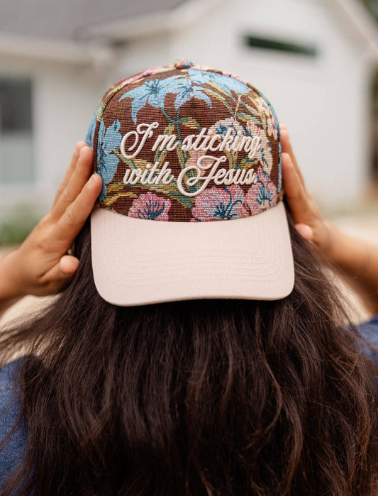 I'm Sticking with Jesus Hat