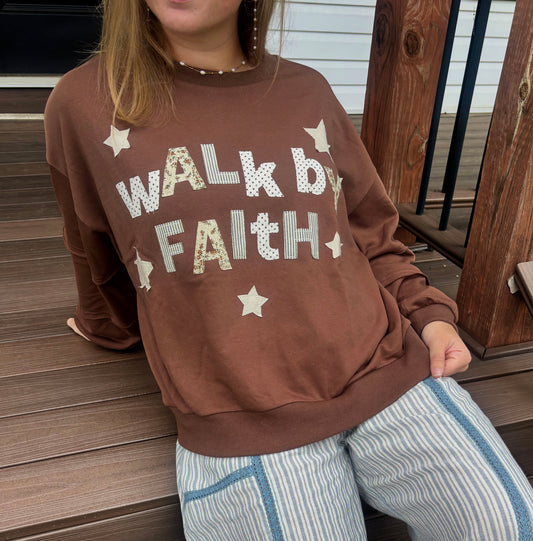 Walk By Faith Crewneck